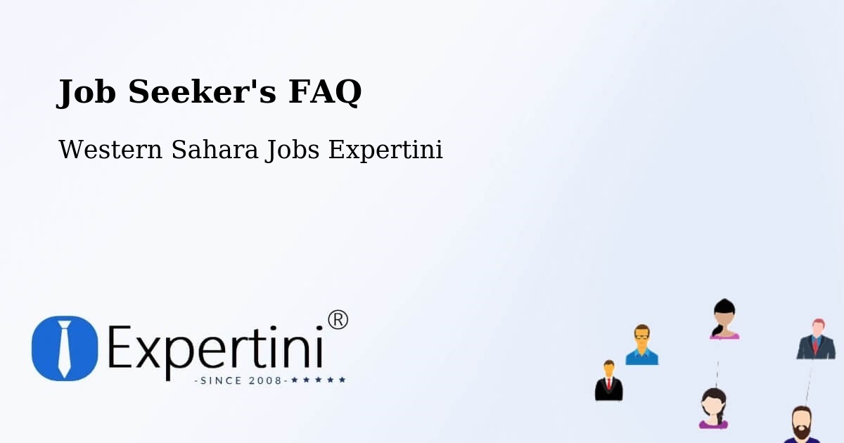 Job Seeker FAQ – Western Sahara - Western Sahara Jobs Expertini