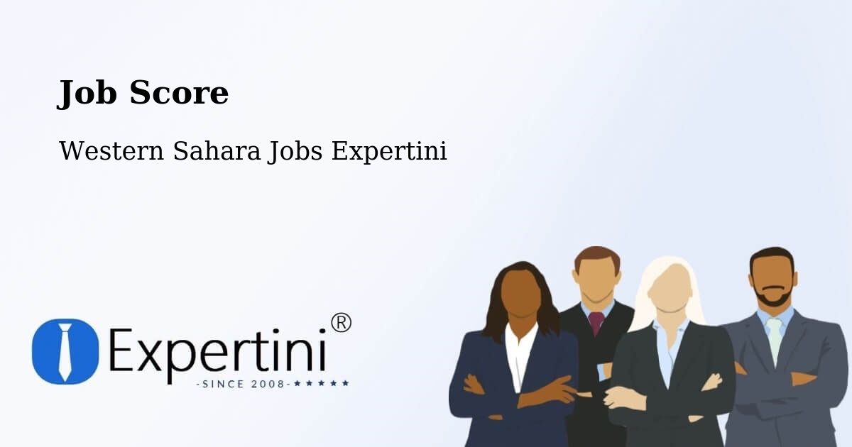 Job Score & Job Description Score Tool – Western Sahara - Western Sahara Jobs Expertini